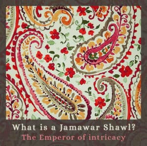 what is a jamawar shawl
